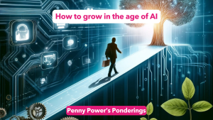 Read more about the article Penny Ponders how to grow in the age of AI