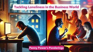 Tackling Loneliness in the Business World